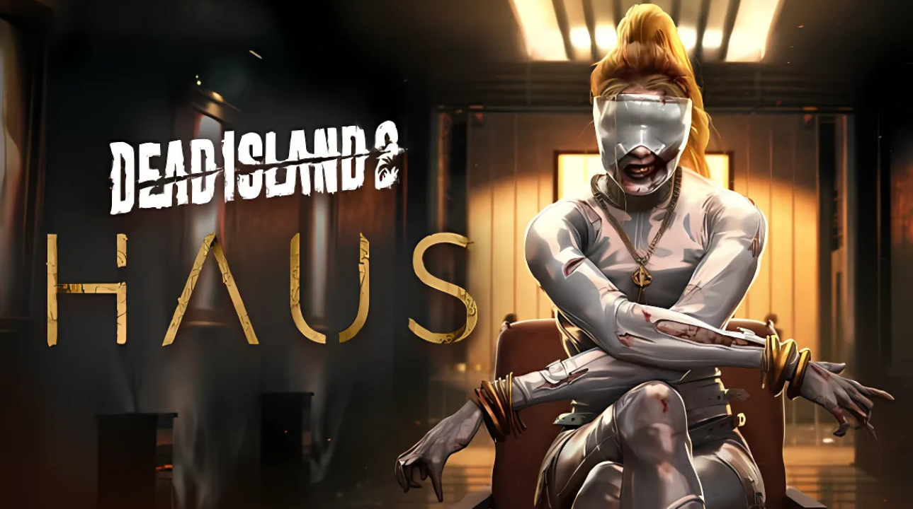 A masked and bloodied woman in a white latex outfit sits restrained in a chair inside a dimly lit room, with the Dead Island 2: Haus DLC logo displayed beside her.