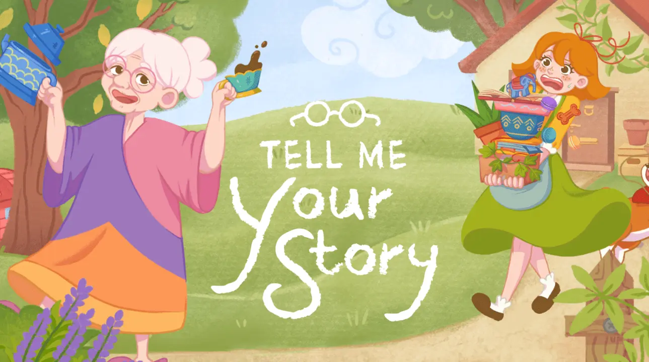 Illustration of a cheerful elderly woman holding teacups and a surprised young girl carrying plants and books, with the title "Tell Me Your Story" in the center, set in a colorful garden scene.