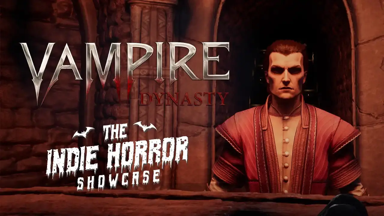 Vampire Dynasty reveal trailer thumbnail from the Indie Horror Showcase, featuring a vampire in a red cloak.