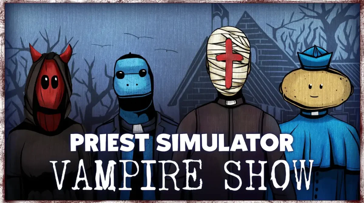 Priest Simulator: Vampire Show Leaves Early Access With New DLC