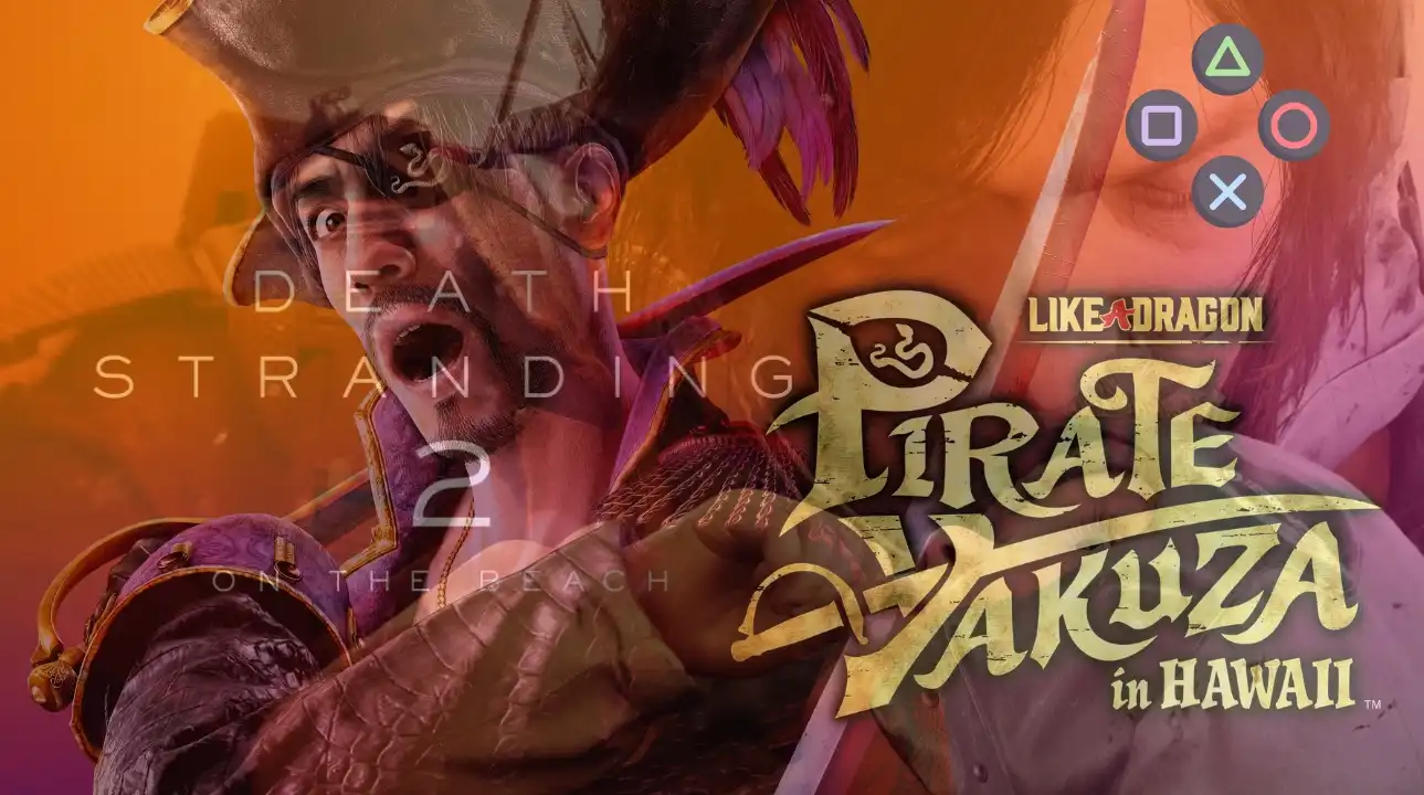 Feature image collage of Death Stranding 2 and Like a Dragon: Pirate Yakuza in Hawaii with PlayStation symbols.