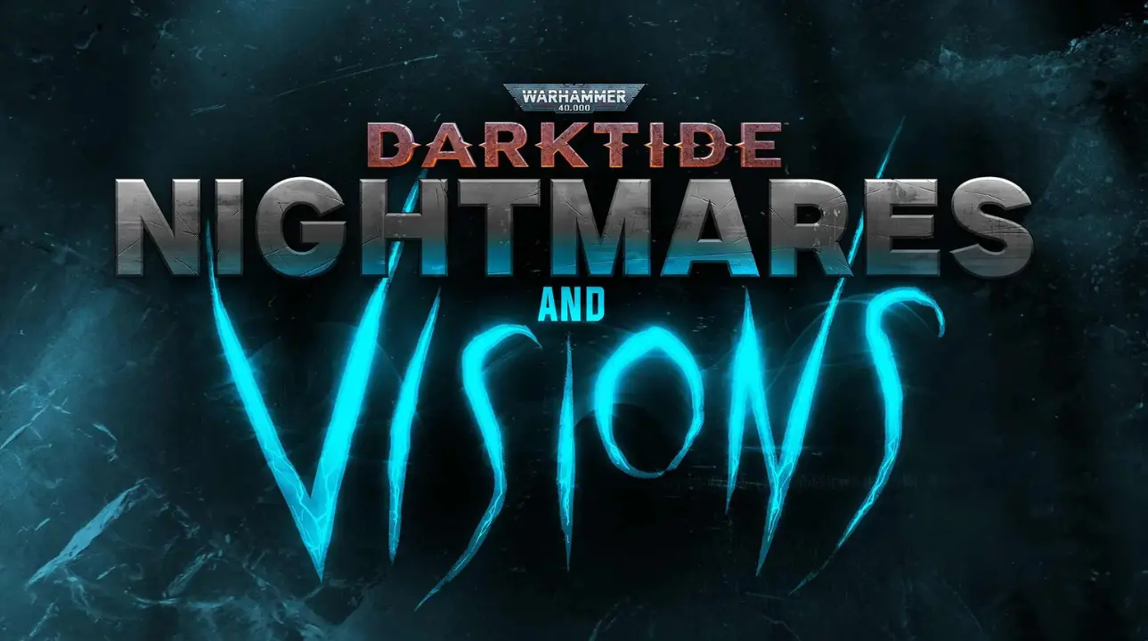 Key art for Warhammer 40,000: Darktide “Nightmares & Visions” free update featuring Psyker visions and chaos-infused enemies.