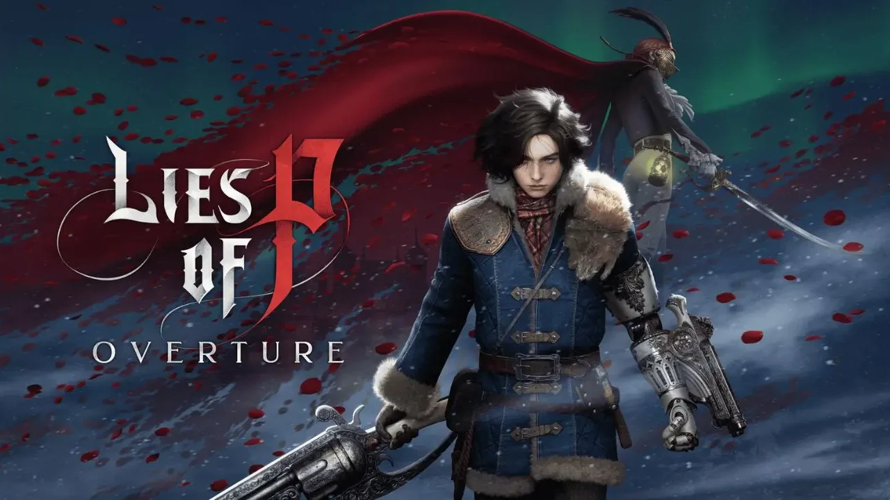 Lies of P Overture DLC – dark fantasy combat and puppet hero