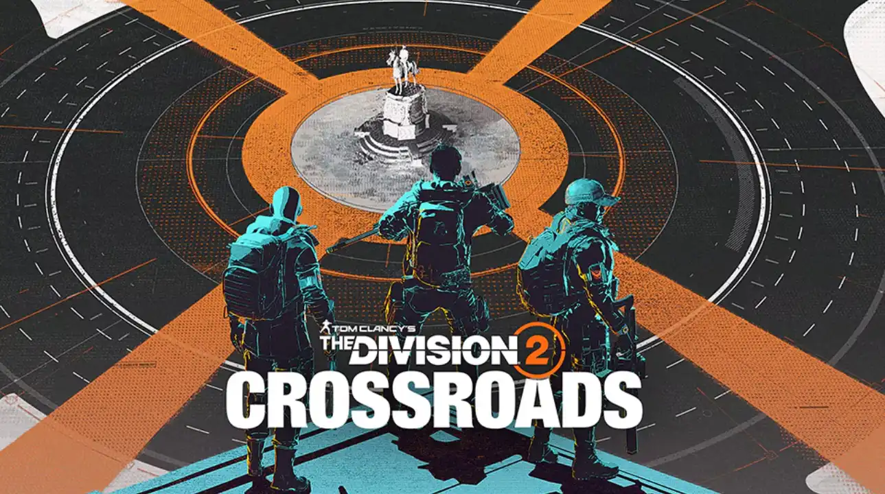 The Division 2: Crossroads update promotional banner