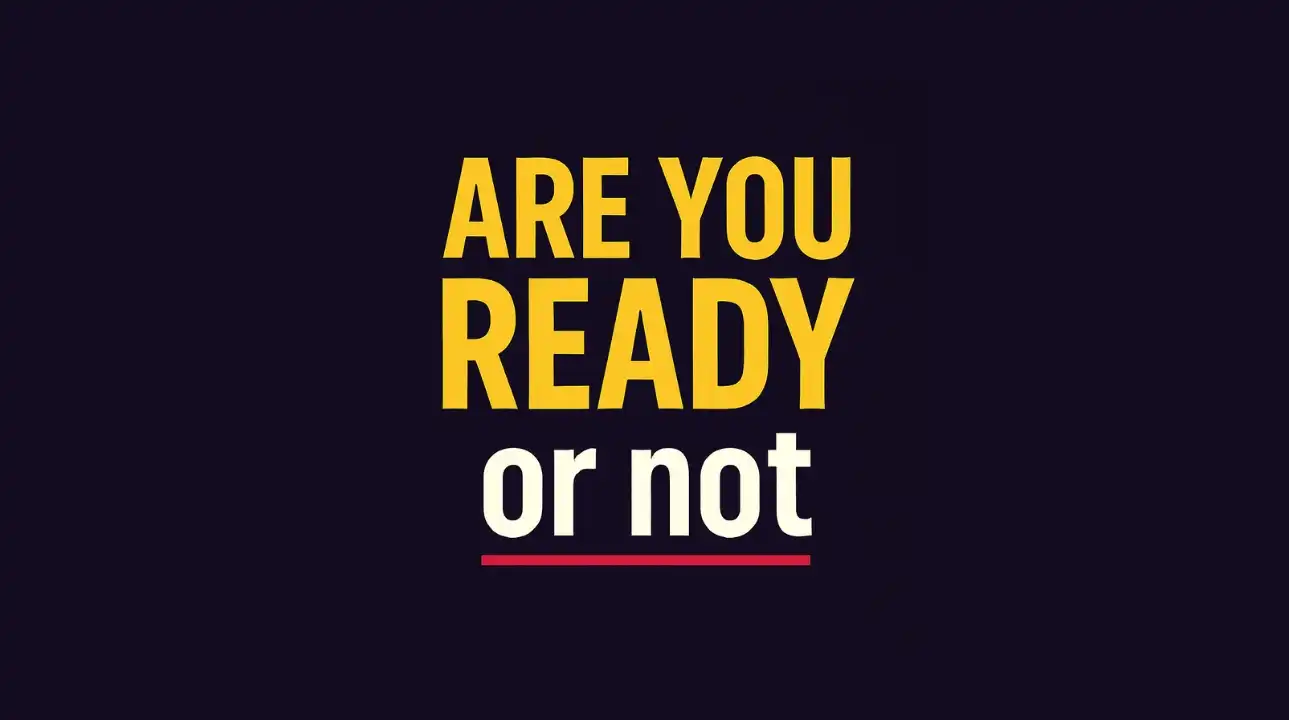 Are You Ready or Not – Stylized Motivational Graphic