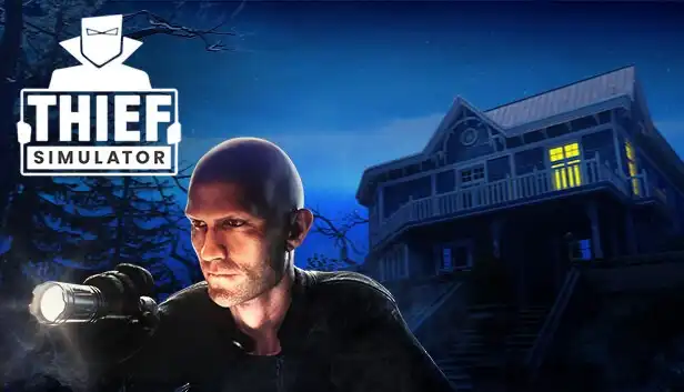 Thief Simulator key art showing a burglar sneaking into a house