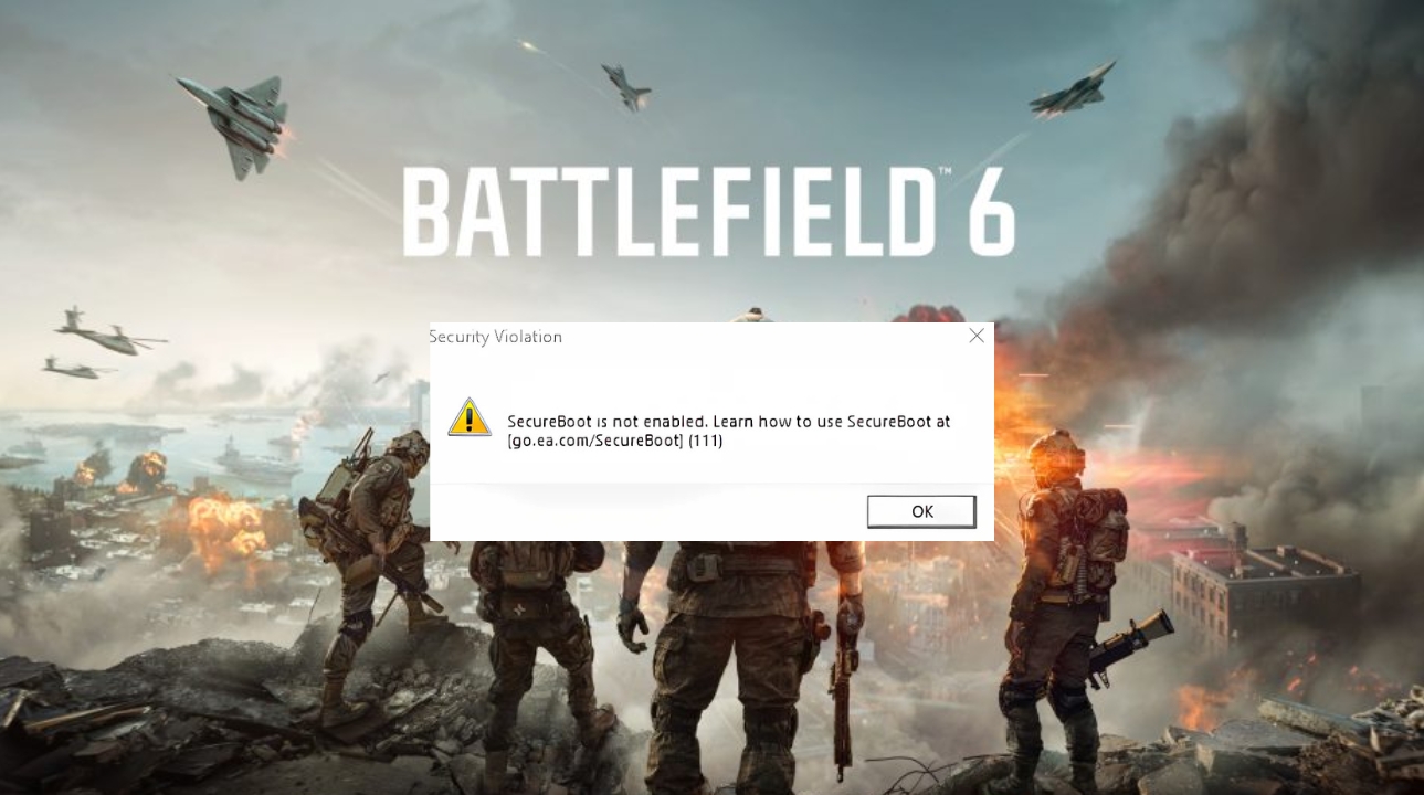 Battlefield 6 Secure Boot not enabled error message on PC