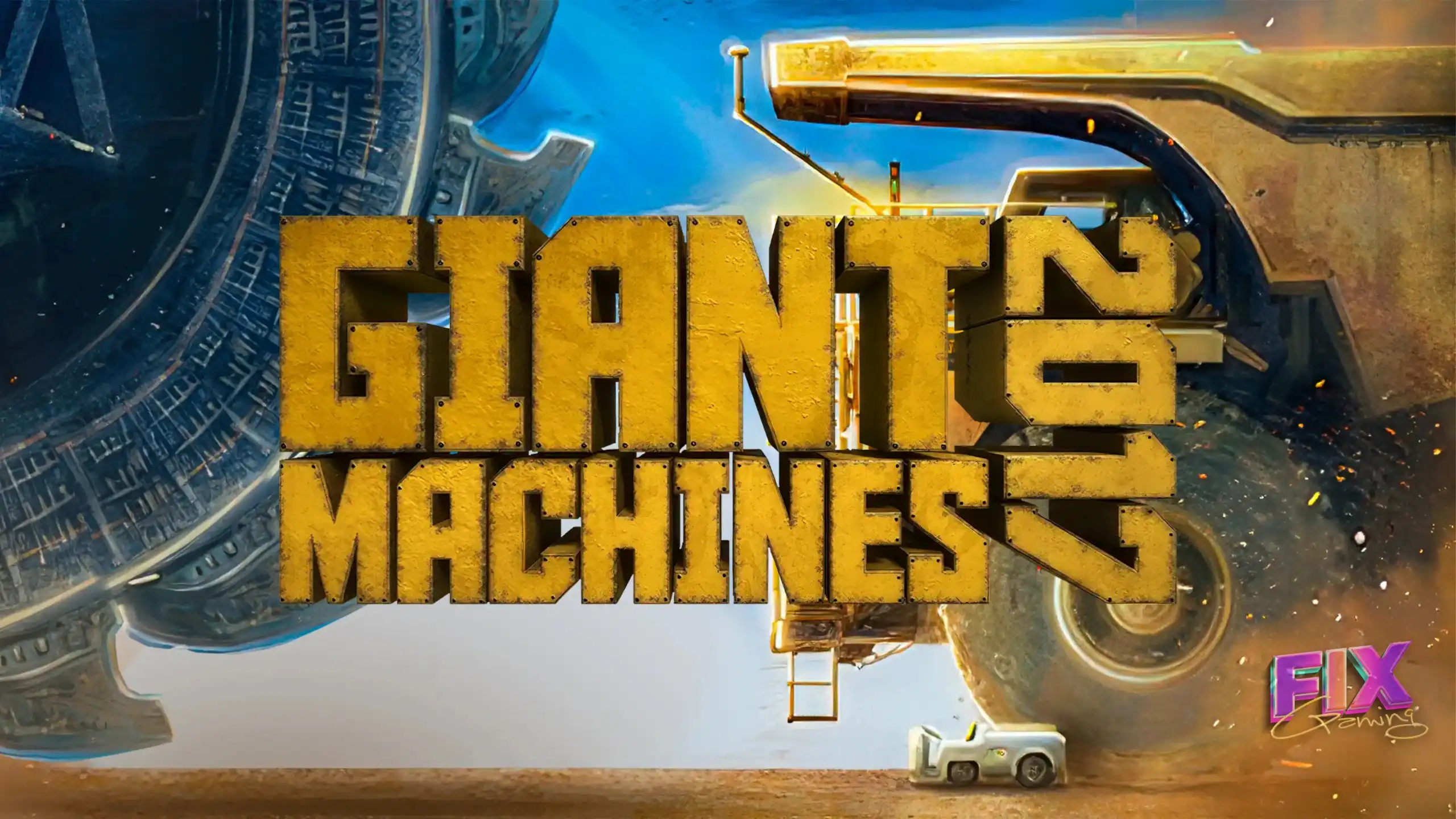 Giant Machines 2017 logo artwork featuring industrial tire and Fix Gaming branding