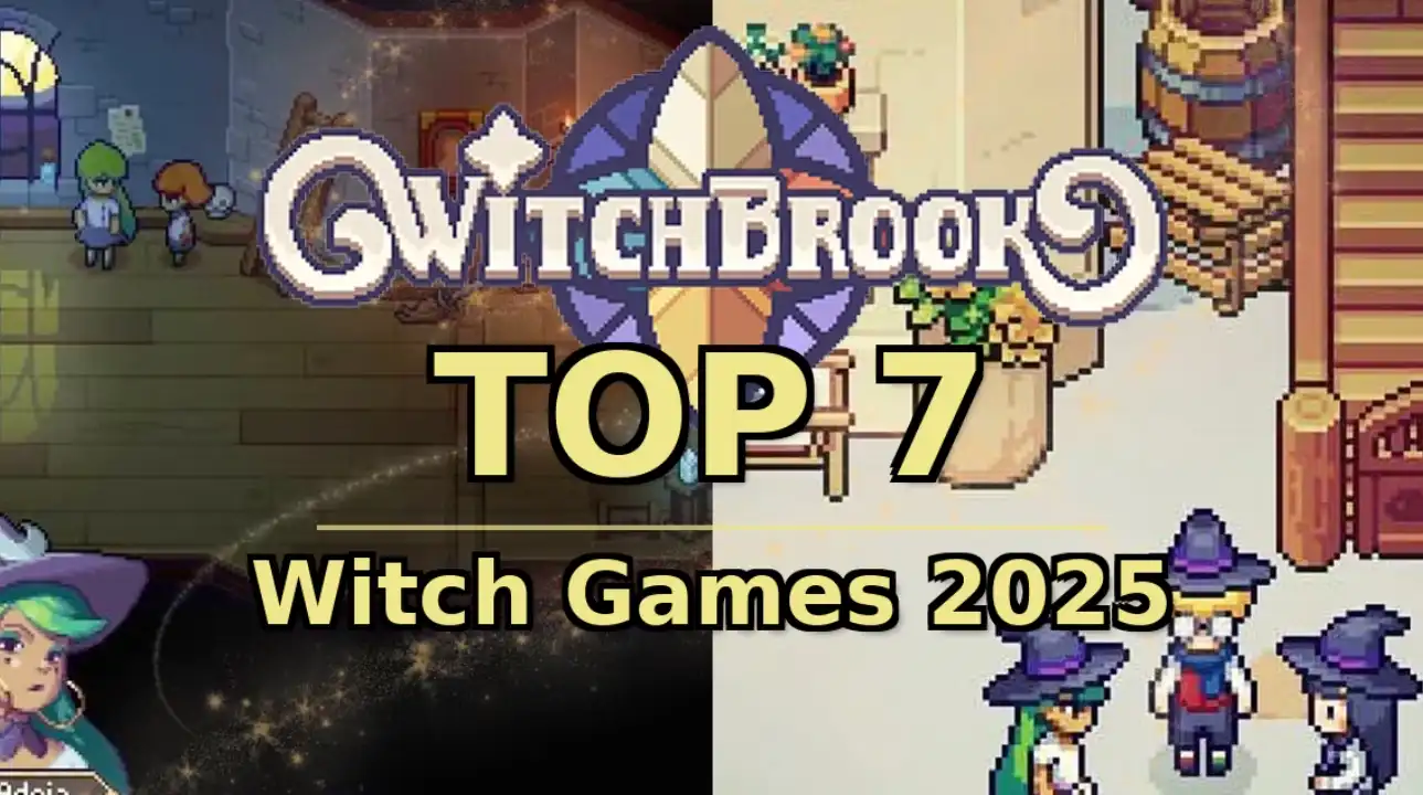 Top 7 Witch Games 2025 — Witchbrook key art montage with gold “TOP 7” text