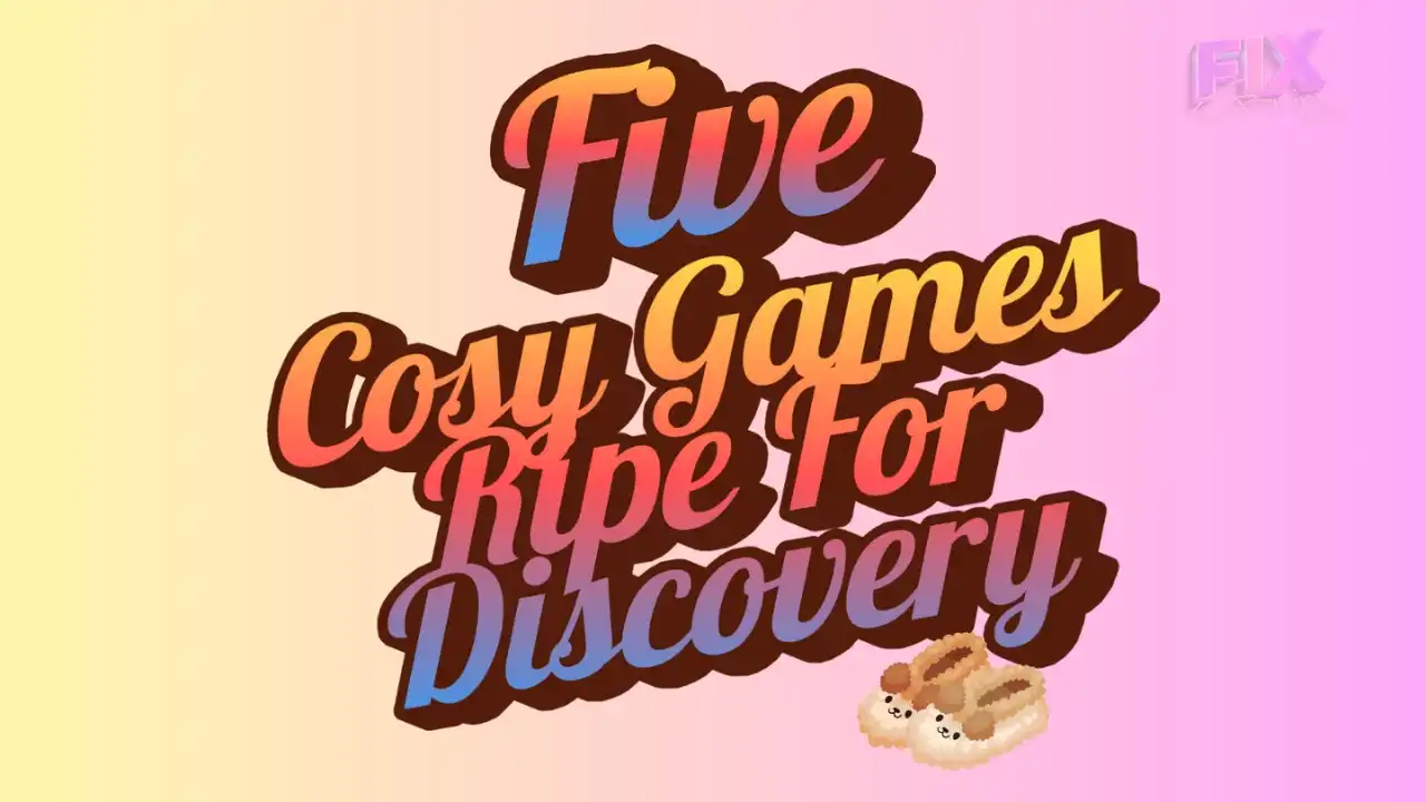 Gentle Gems: Five Cozy Games to Unwind With