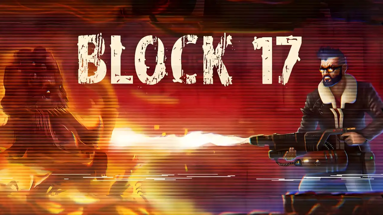 Block 17 key art showing the mechanic firing a flamethrower at a monstrous creature.