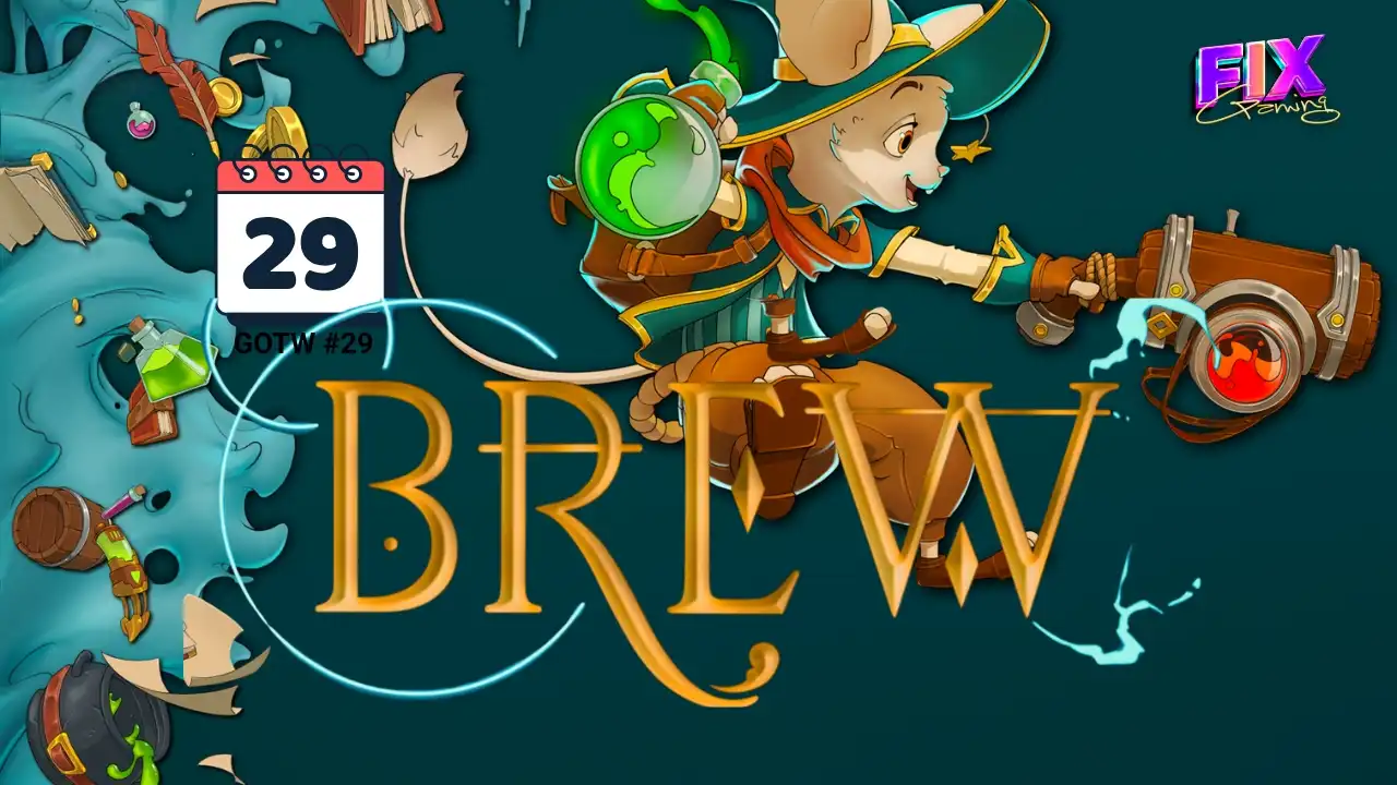 Game of the Week 29 thumbnail for Brew, showing the mouse alchemist character, the Brew logo, and the Fix Gaming Channel logo.
