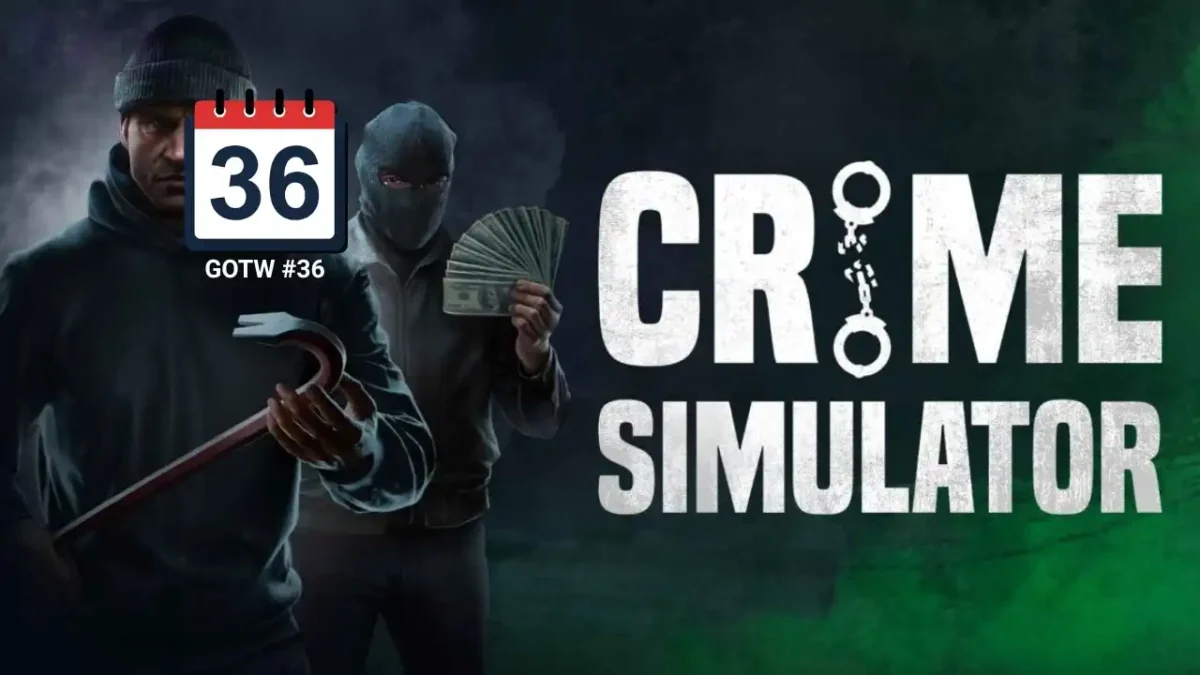 Crime Simulator is GOTW #36 on Fix Gaming Channel