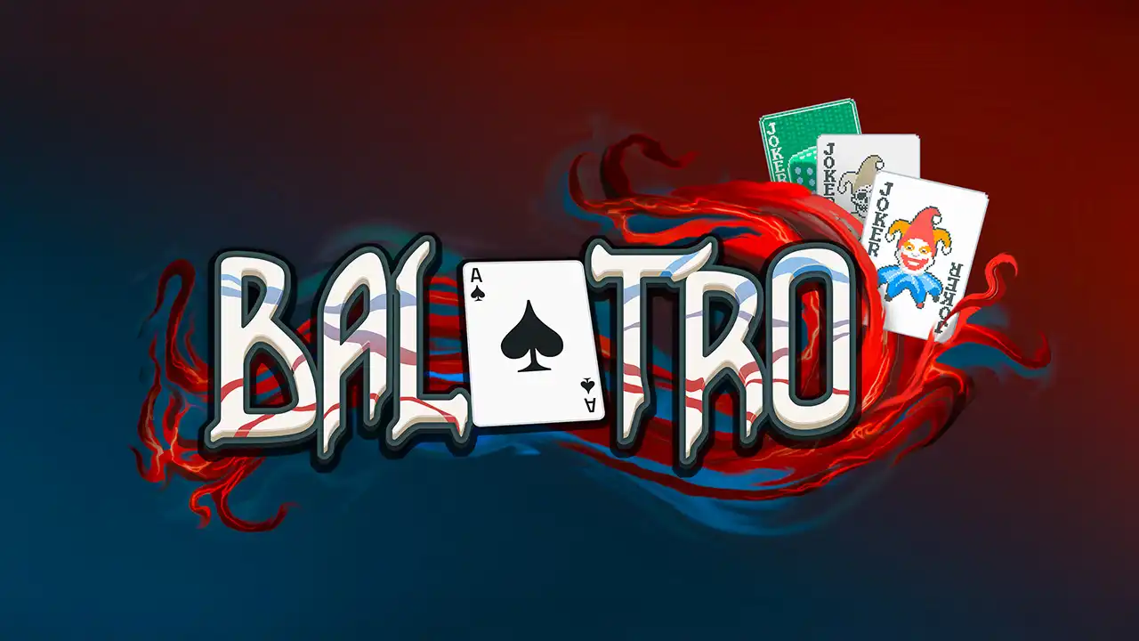 Balatro key art showing poker-inspired roguelike card game artwork.
