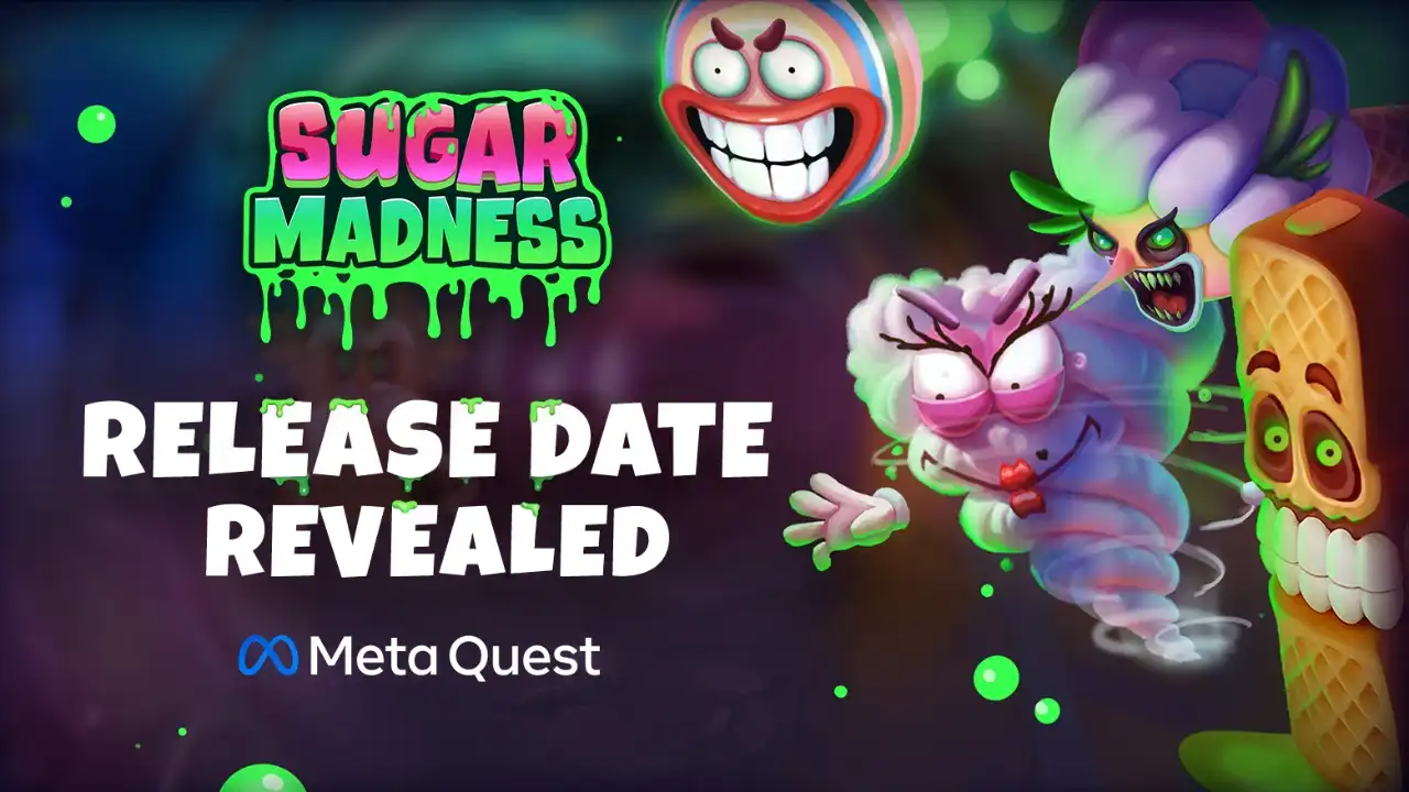 Sugar Madness release date revealed artwork for Meta Quest, showing the game logo, candy-themed characters, and release date announcement text.