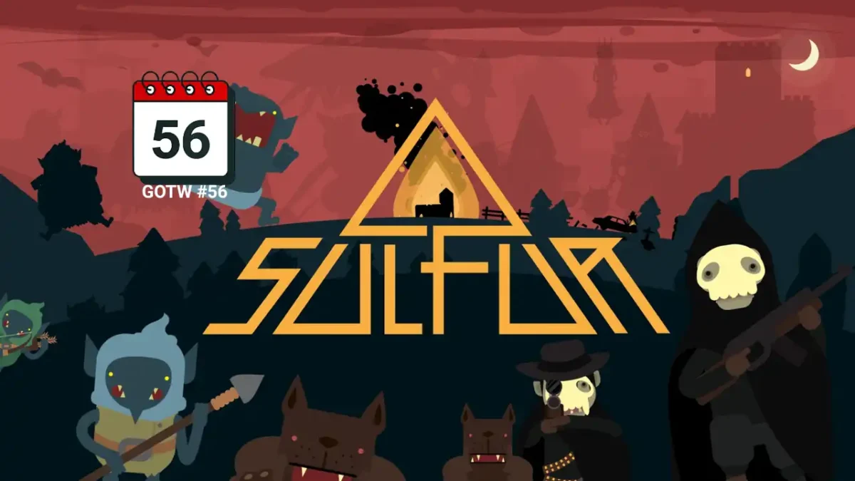 SULFUR Is Our Game of the Week #56 Because It Remembers Games Should Be Fun