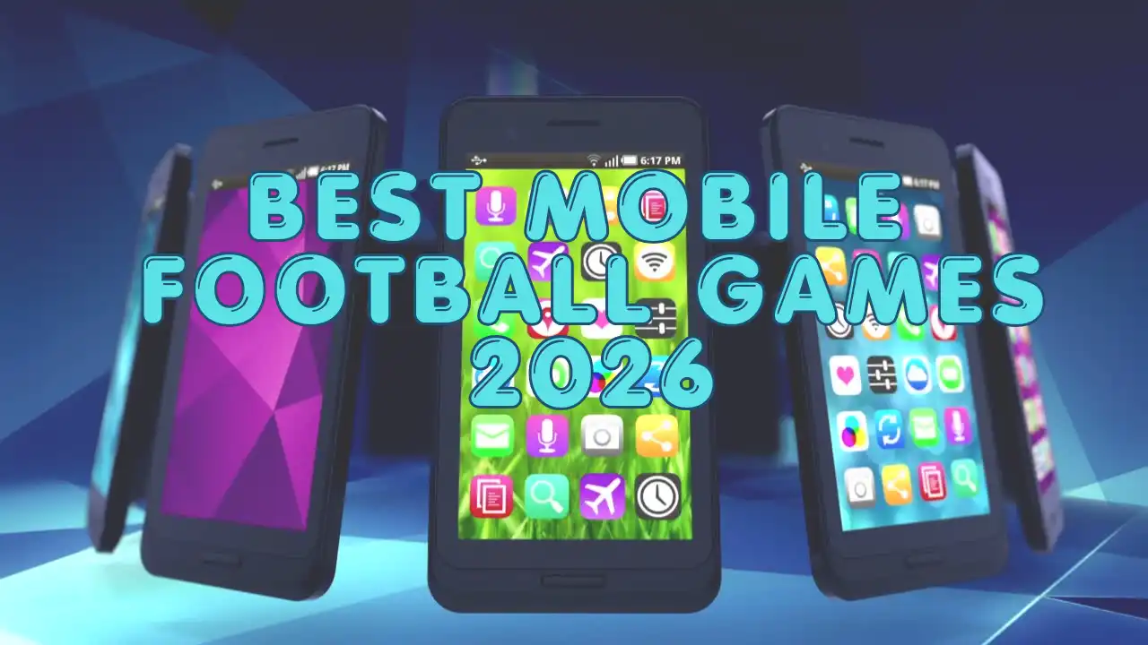 Best Mobile Soccer Games 2026
