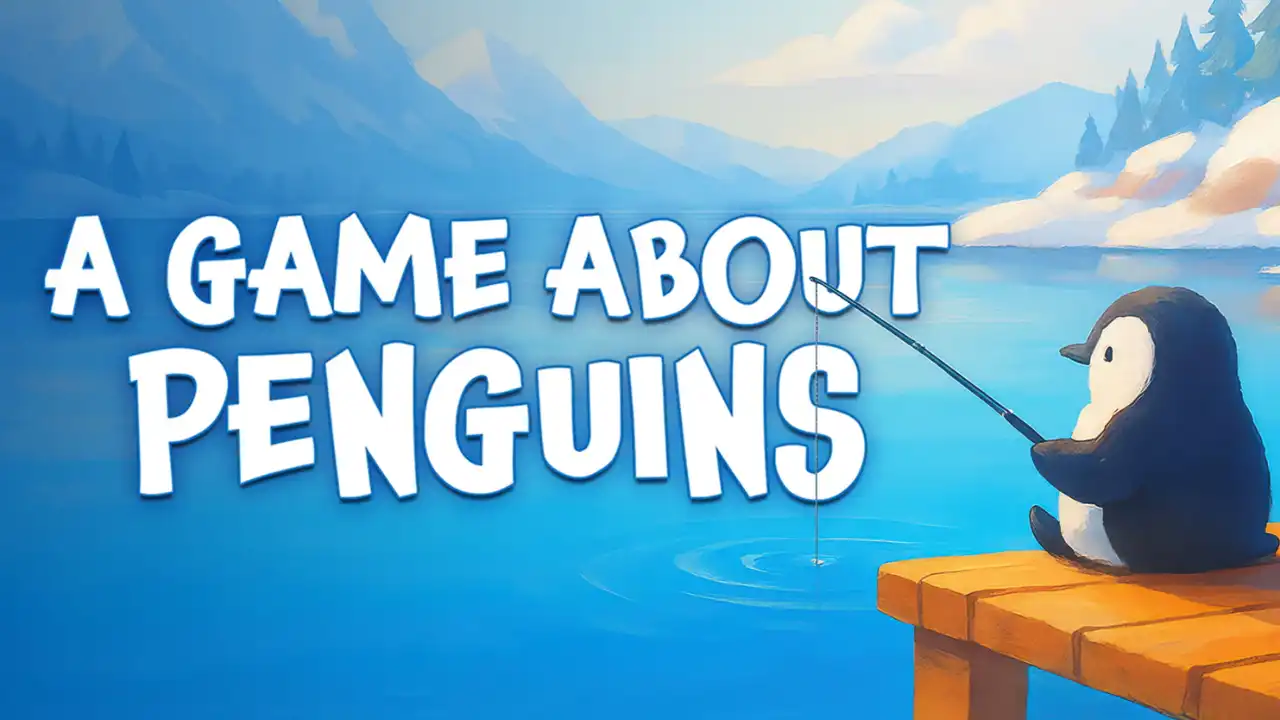 Cartoon penguin fishing from a wooden dock beside the A Game About Penguins title