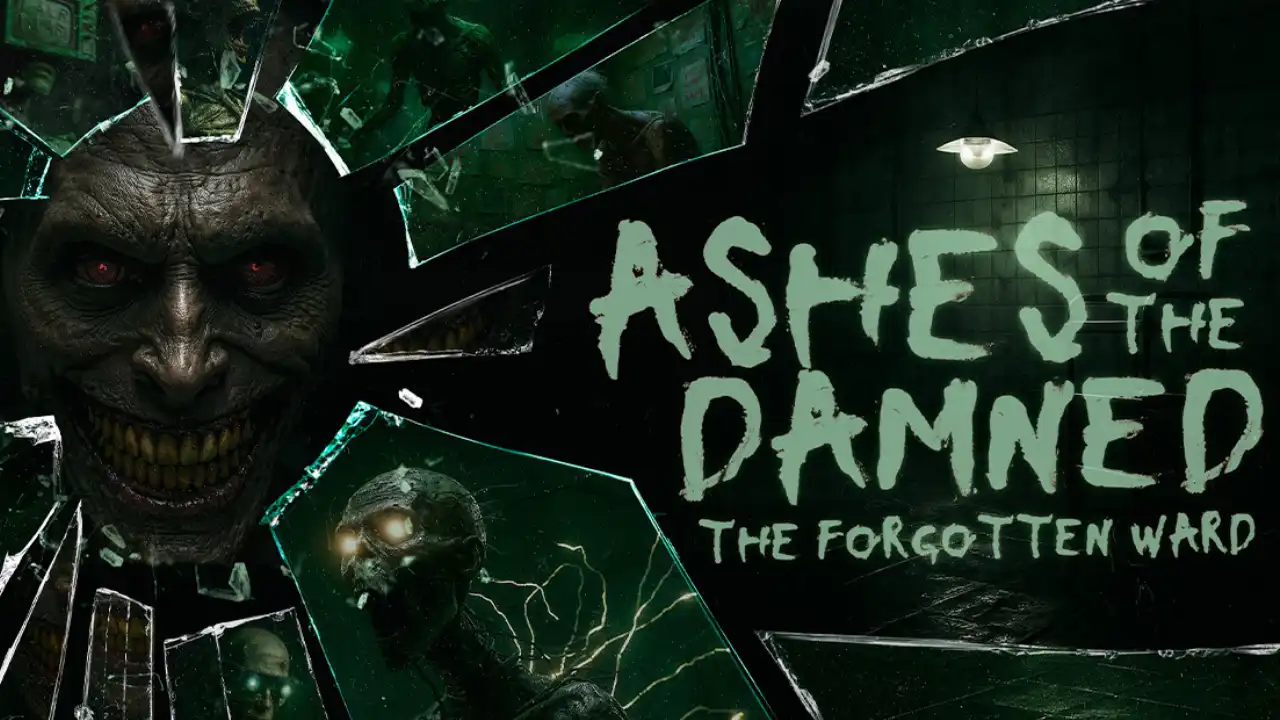 Ashes of the Damned: The Forgotten Ward key art showing a sinister grinning face, broken glass, dark green horror imagery, and the game title.