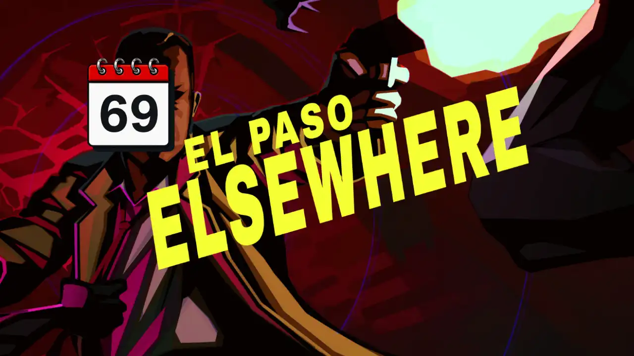 El Paso, Elsewhere slow-motion combat featured as Fix Gaming Channel’s Game of the Week #69