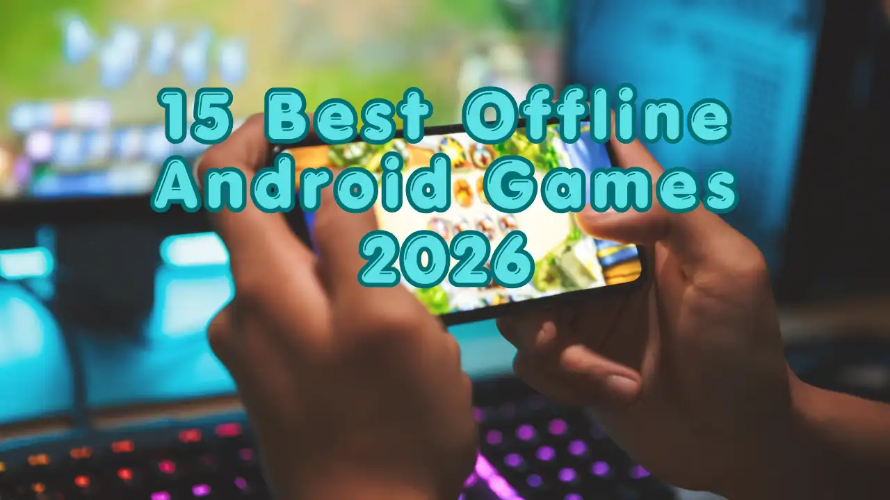 15 best offline Android games to play in 2026