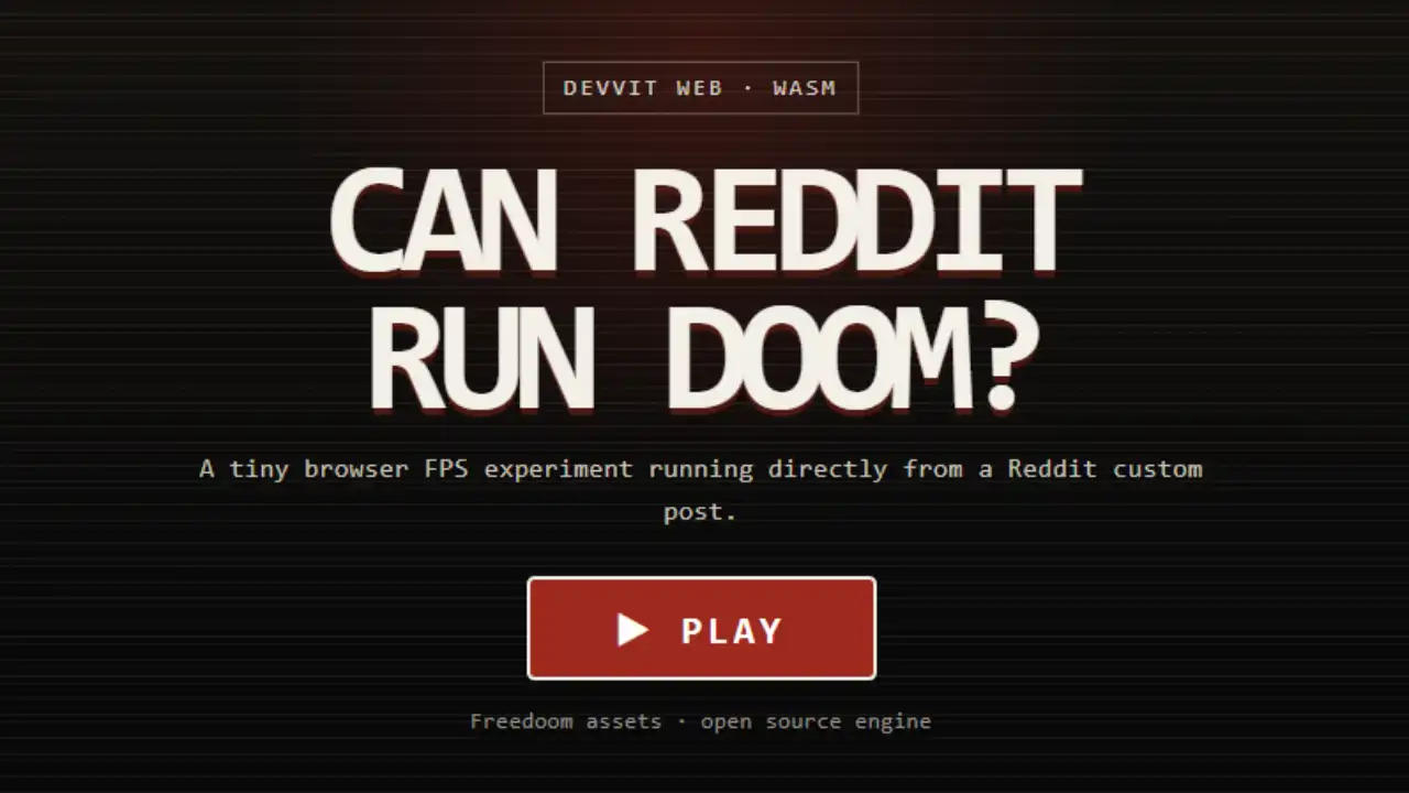 PlayDOOM start screen asking “Can Reddit Run DOOM?” with a Play button and Freedoom assets running through Devvit Web and WebAssembly.