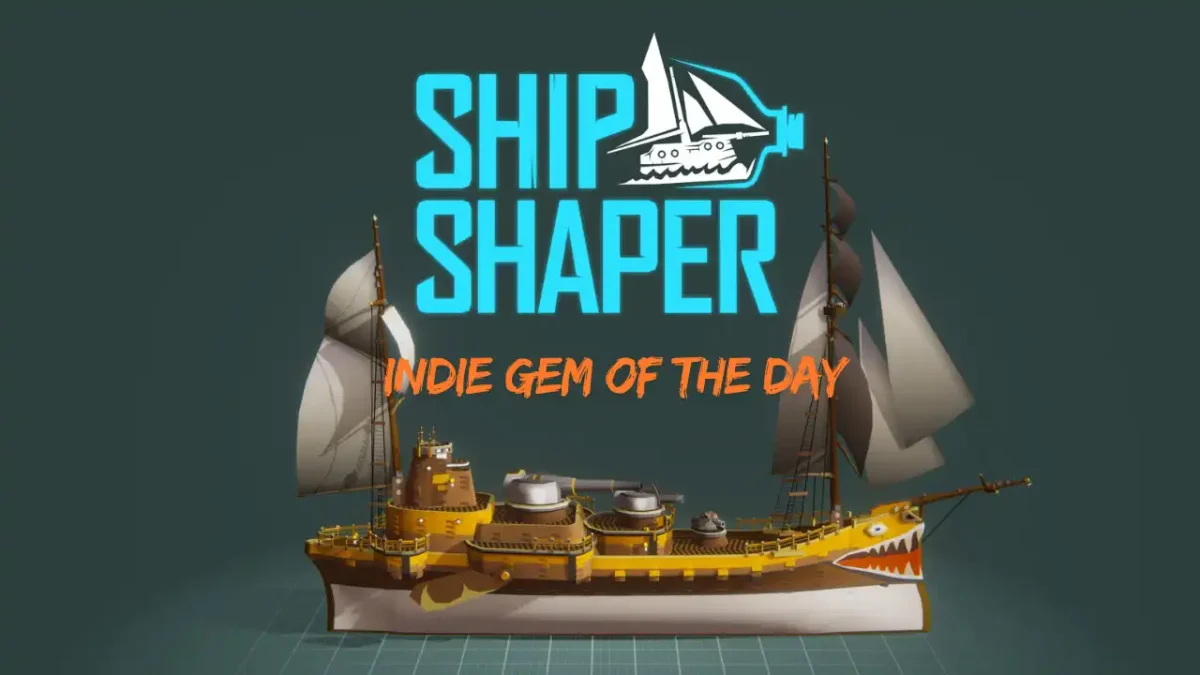ShipShaper Is Today’s Indie Gem of the Day, and It Just Launched in Early Access
