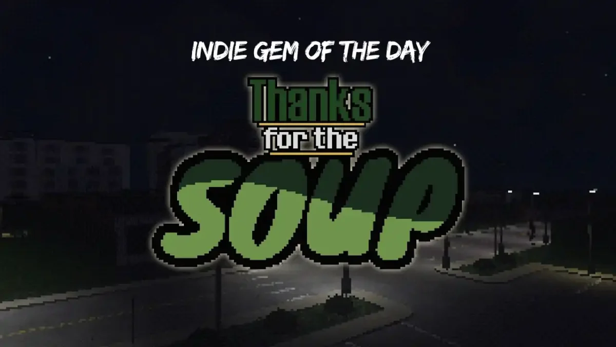 Thanks for the Soup Launches Today With Cozy Jobs and Psychological Horror